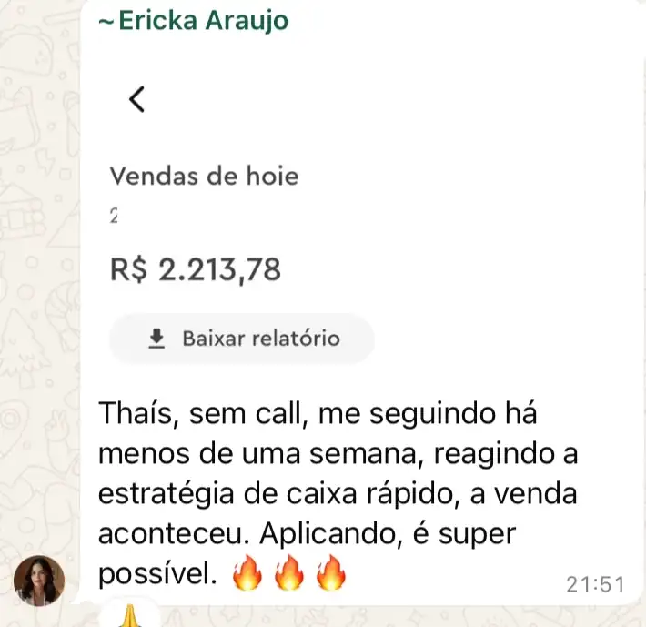 Depoimento da Erika com venda de R$2.213,78